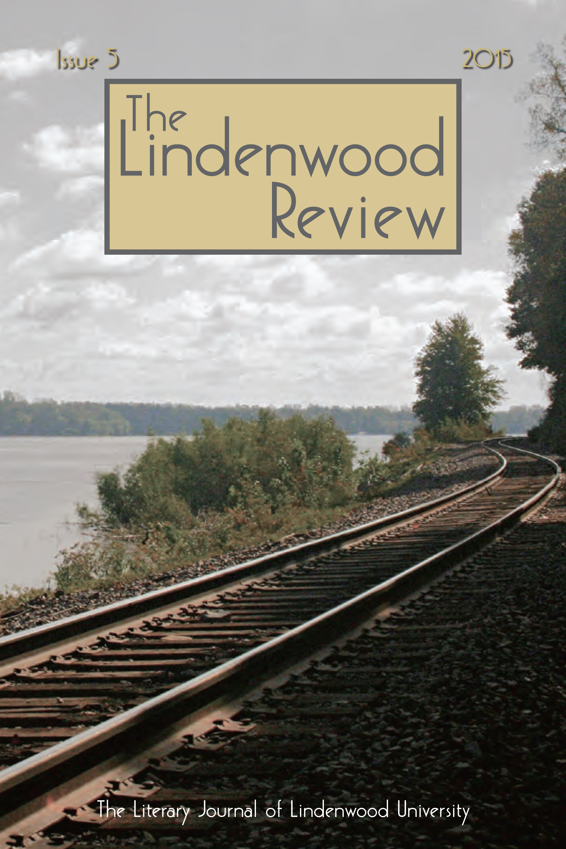 Title details for The Lindenwood Review - Issue 5, 2015 by Lindenwood University - Available